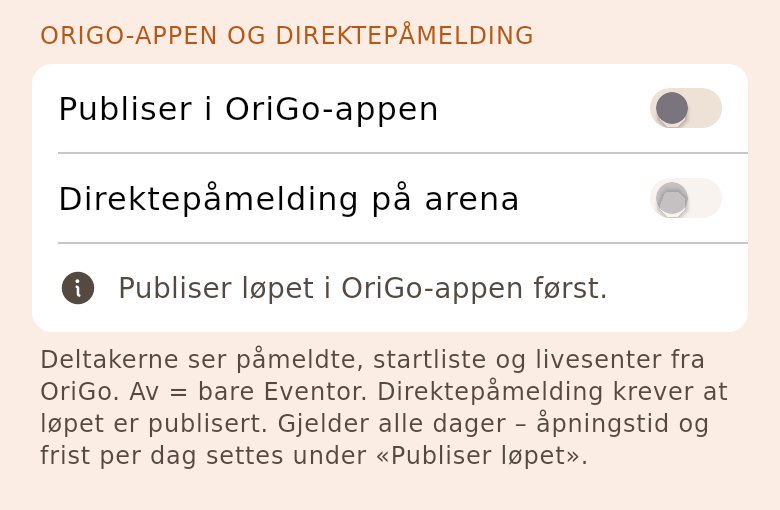 «Publiser i OriGo-appen» og direktepåmelding i Publiser-steget