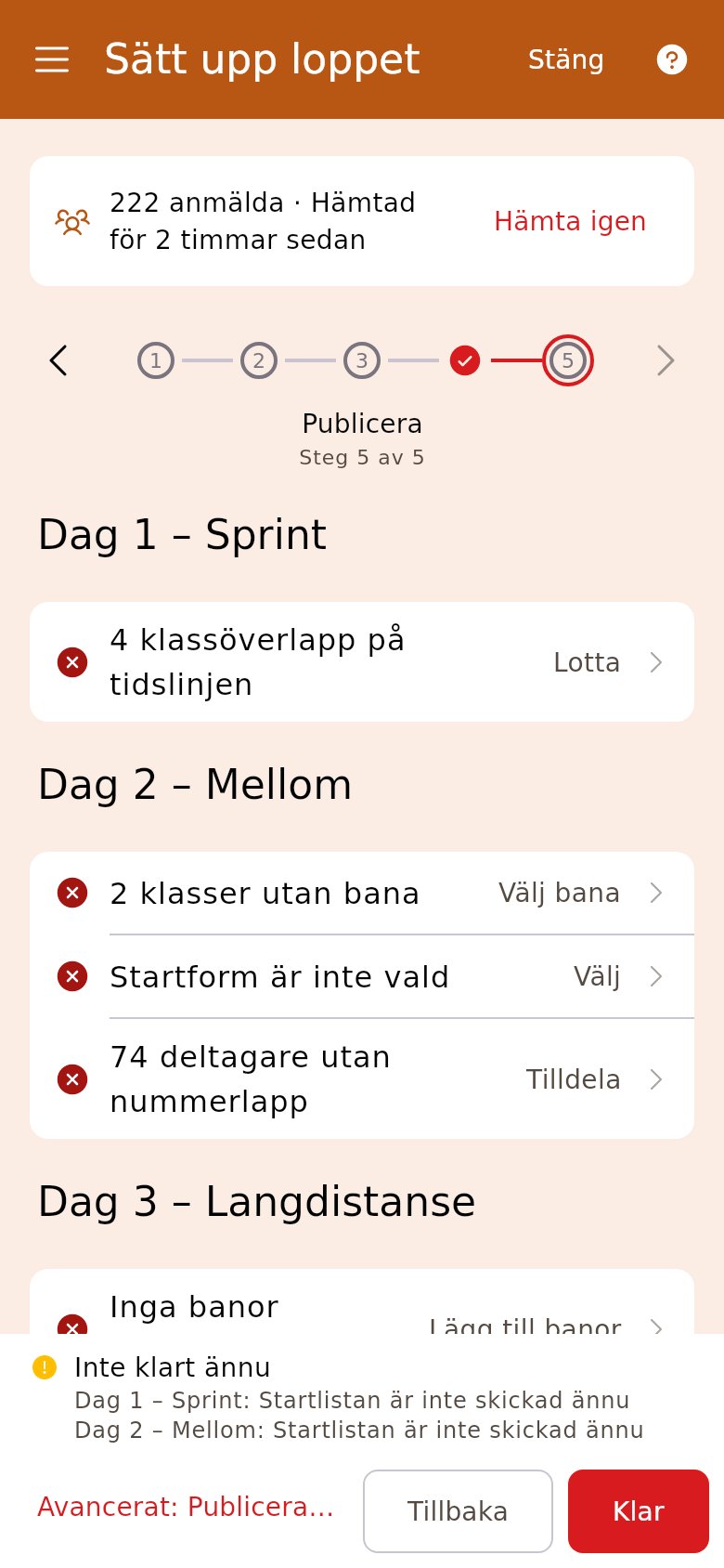 Publicera på ett flerdagarslopp